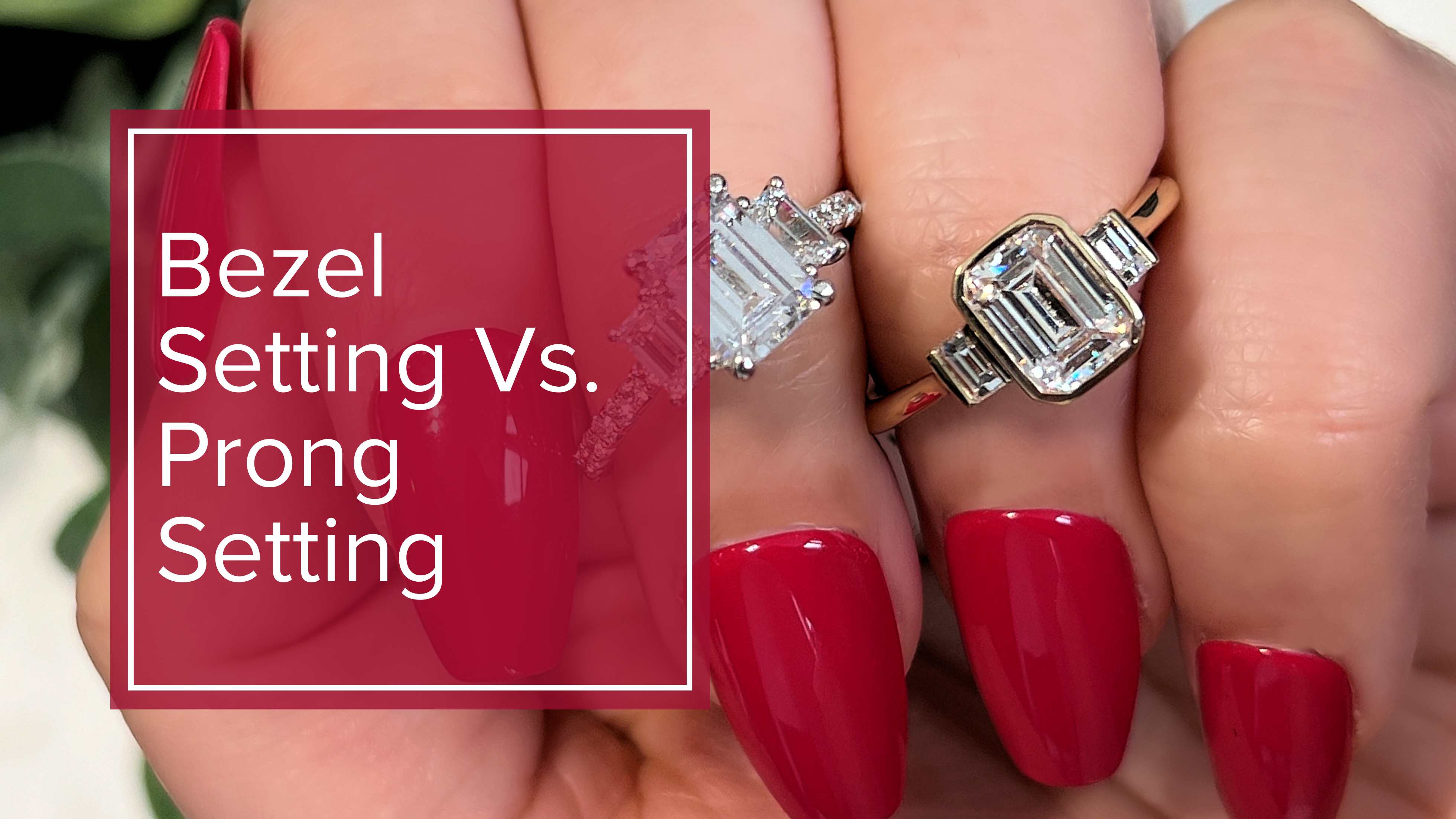 Bezel Setting engagement ring vs prong setting engagement ring