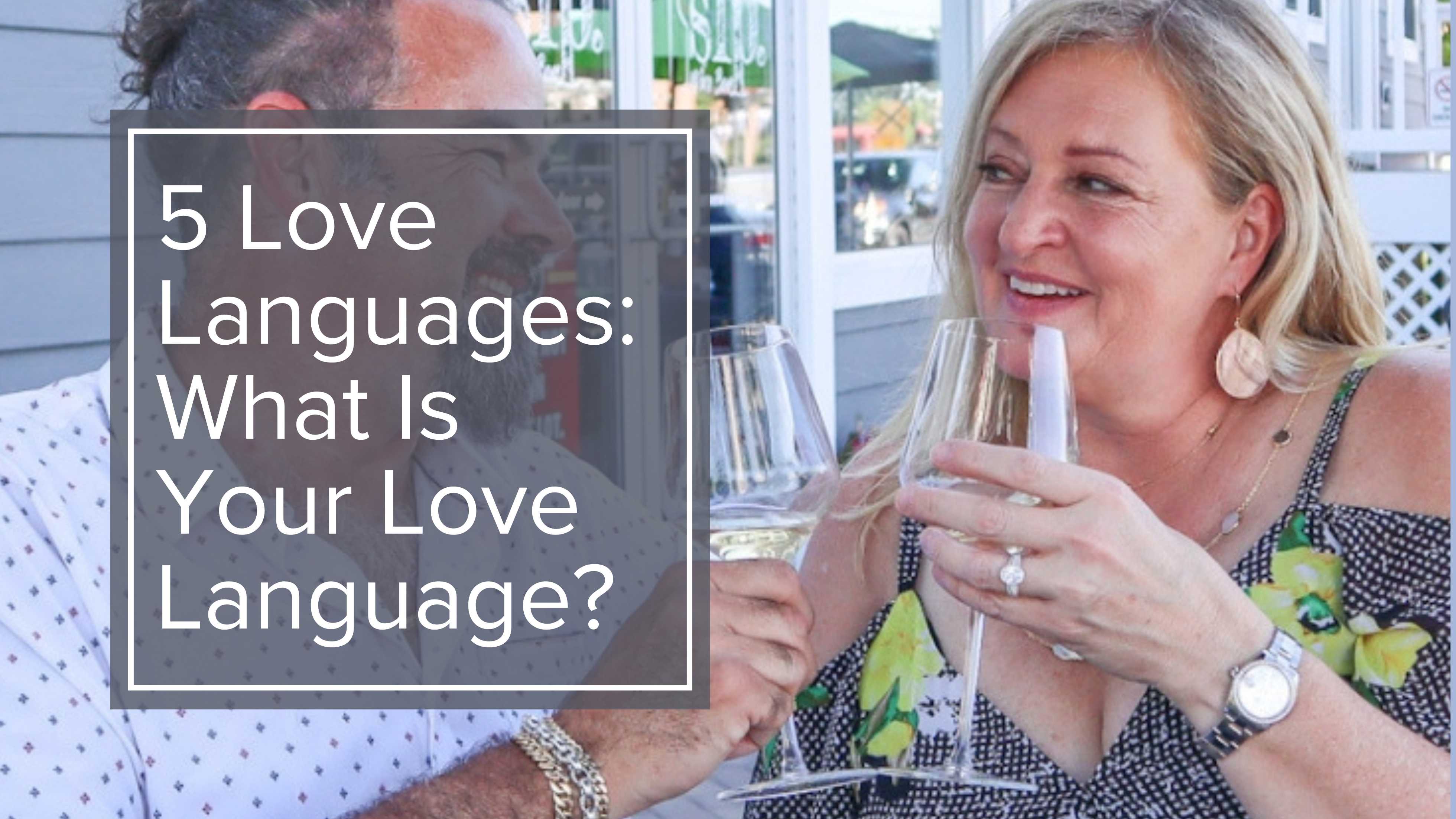 5 Love Languages: What Is Your Top Love Language?