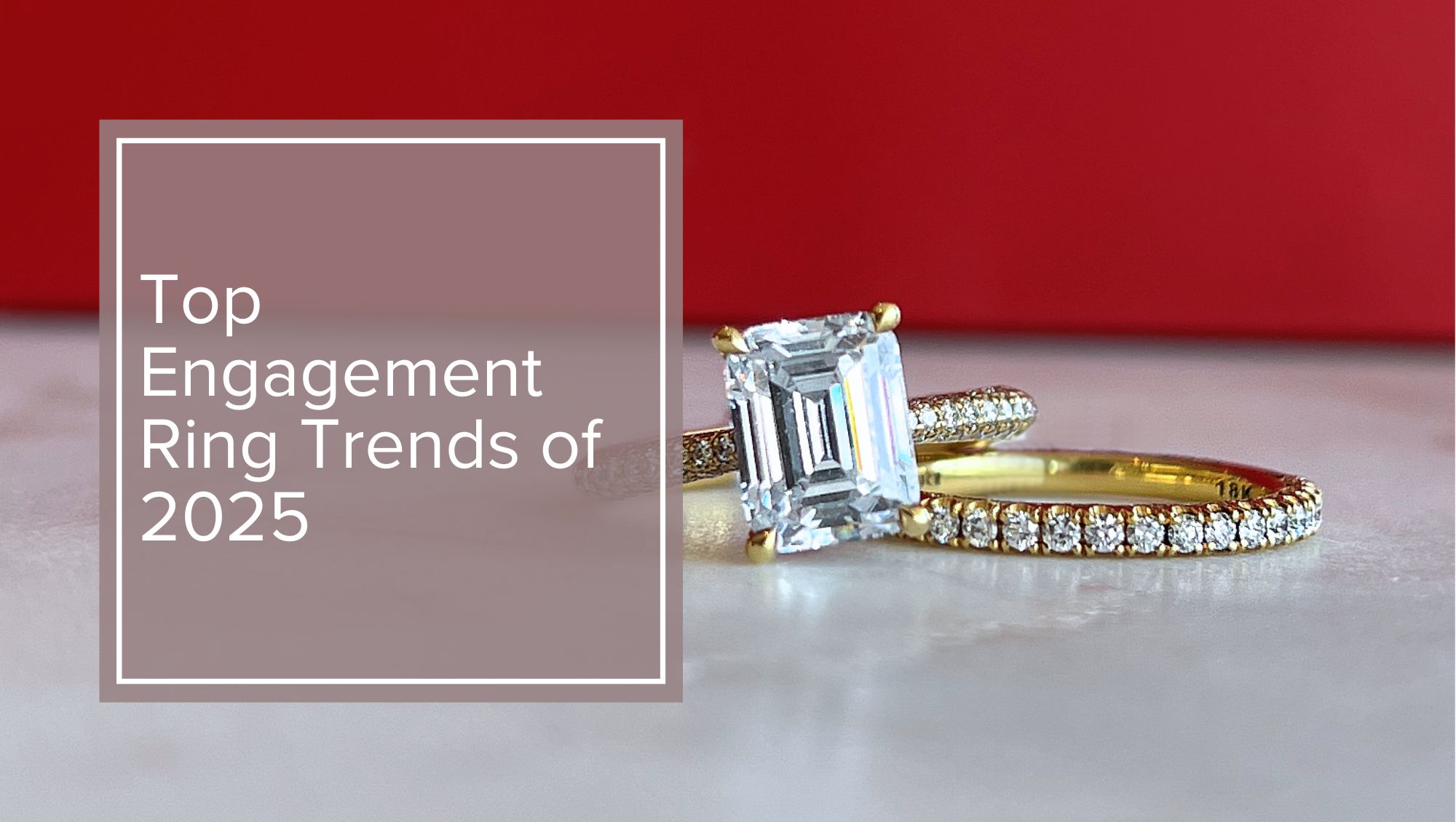 engagement ring trends 2025 blog