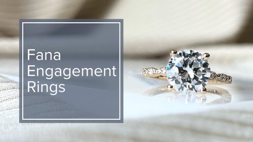 Fana Engagement Rings