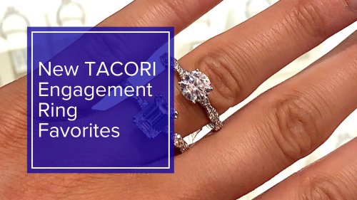 New Tacori Engagement Ring Favorites
