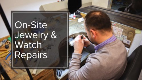 ON-SITE JEWELRY & WATCH REPAIRS